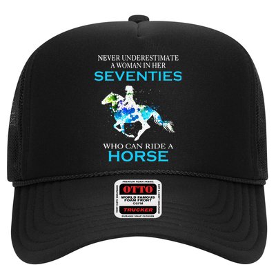 Never Underestimate A Woman In Her Seventies Ride A Horse Trucker Hat