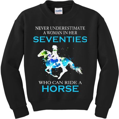 Never Underestimate A Woman In Her Seventies Ride A Horse Kids Sweatshirt