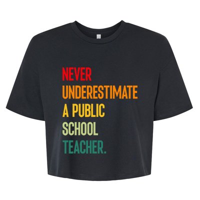 Never Underestimate A Public School Teacher Coach Quote Bella+Canvas Jersey Crop Tee