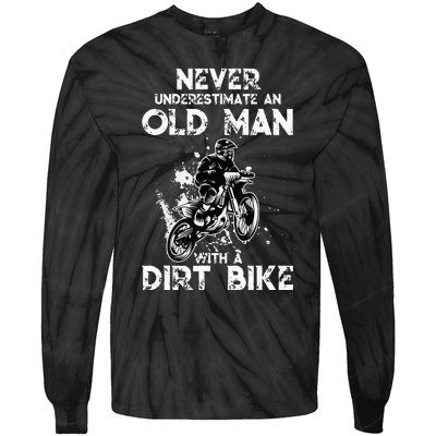 Never Underestimate An Old Man With A Dirt Bike Funny Biker Tie-Dye Long Sleeve Shirt