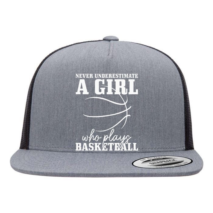 Never Underestimate A Who Plays Basketball Funny Flat Bill Trucker Hat