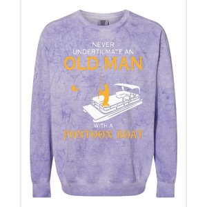 Never Underestimate An Old Man With A Pontoon Boat Colorblast Crewneck Sweatshirt