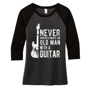 Never underestimate an old man with a Guitar Women's Tri-Blend 3/4-Sleeve Raglan Shirt