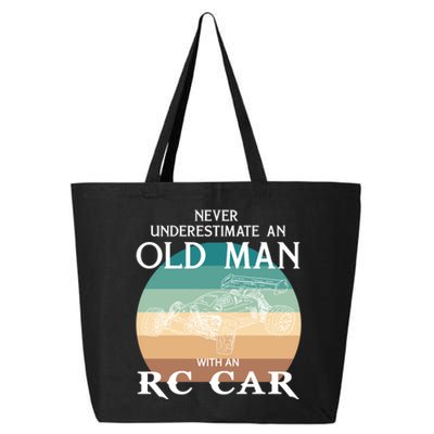 Never Underestimate An Old With A Rccar Meaningful Gift 25L Jumbo Tote