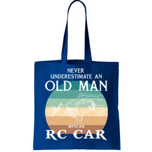 Never Underestimate An Old With A Rccar Meaningful Gift Tote Bag