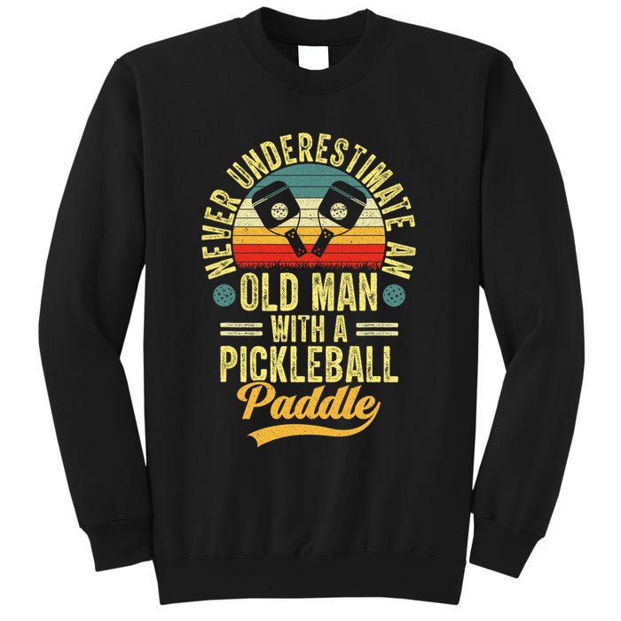 Never Underestimate An Old Man With A Pickleball Paddle Sweatshirt