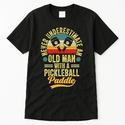 Never Underestimate An Old Man With A Pickleball Paddle Tall T-Shirt