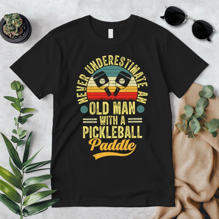 Never Underestimate An Old Man With A Pickleball Paddle Premium T-Shirt