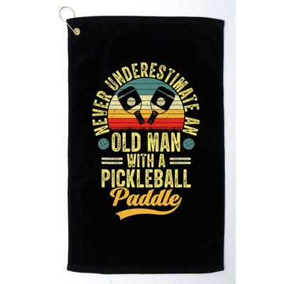 Never Underestimate An Old Man With A Pickleball Paddle Golf Towel