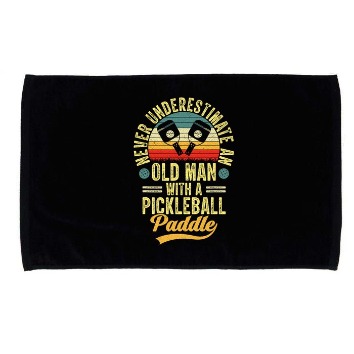 Never Underestimate An Old Man With A Pickleball Paddle Microfiber Hand Towel