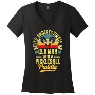 Never Underestimate An Old Man With A Pickleball Paddle Women's V-Neck T-Shirt