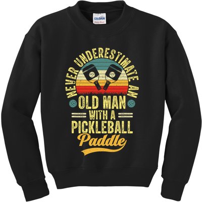 Never Underestimate An Old Man With A Pickleball Paddle Kids Sweatshirt