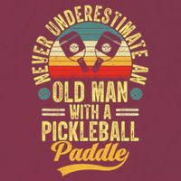 Never Underestimate An Old Man With A Pickleball Paddle 16oz Travel Tumbler