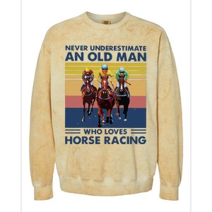 Never Underestimate An Old Man Who Loves Horse Racing Colorblast Crewneck Sweatshirt