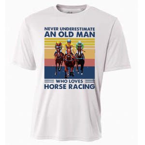 Never Underestimate An Old Man Who Loves Horse Racing Cooling Performance Crew T-Shirt