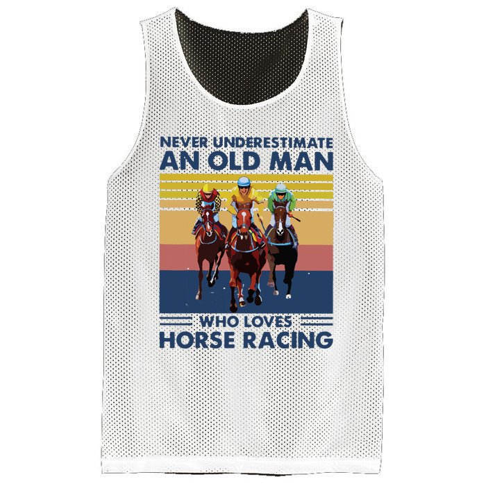 Never Underestimate An Old Man Who Loves Horse Racing Mesh Reversible Basketball Jersey Tank