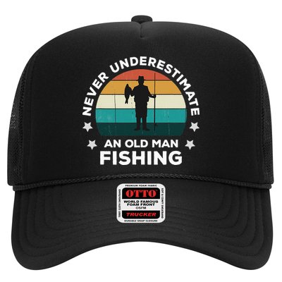 Never Underestimate An Old Man Fishing Fun Catching Fish Trucker Hat