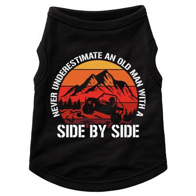 Never Underestimate An Old With A Side By Side Gift Doggie Tank
