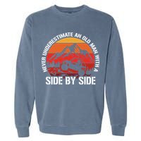 Never Underestimate An Old With A Side By Side Gift Garment-Dyed Sweatshirt