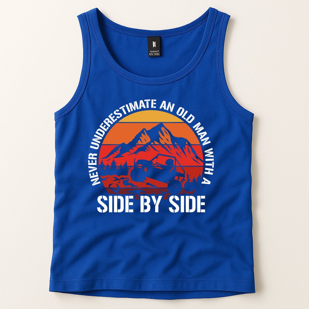 Never Underestimate An Old With A Side By Side Gift Tank Top