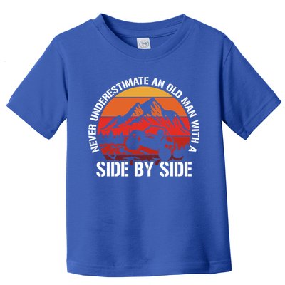 Never Underestimate An Old With A Side By Side Gift Toddler T-Shirt