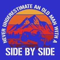 Never Underestimate An Old With A Side By Side Gift Womens T-Shirt