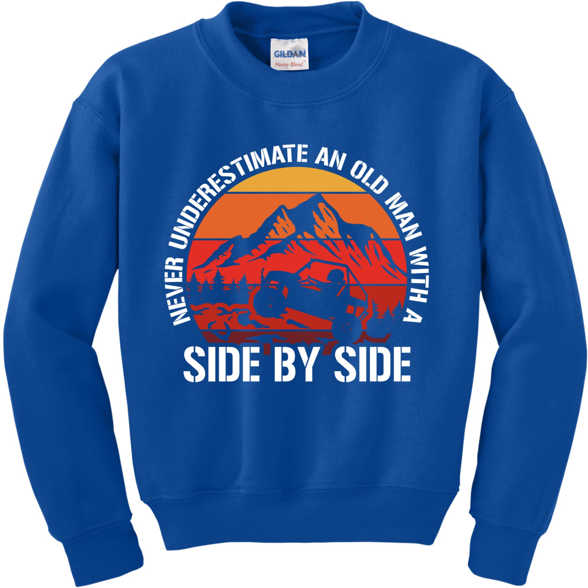 Never Underestimate An Old With A Side By Side Gift Kids Sweatshirt