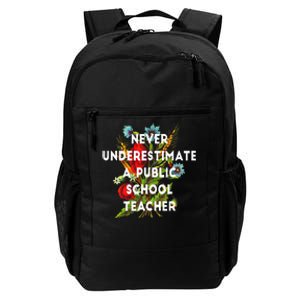 Never Underestimate A Public School Teacher Daily Commute Backpack