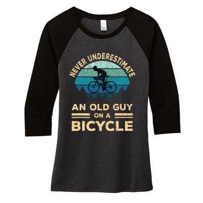 Never Underestimate An Old Guy On A Bicycle Women's Tri-Blend 3/4-Sleeve Raglan Shirt