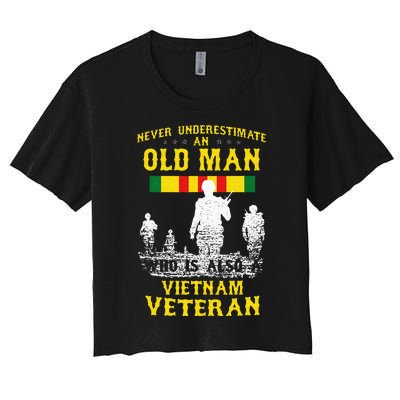 Never Underestimate An OLD MAN Vietnam Veteran Gift Women's Crop Top Tee