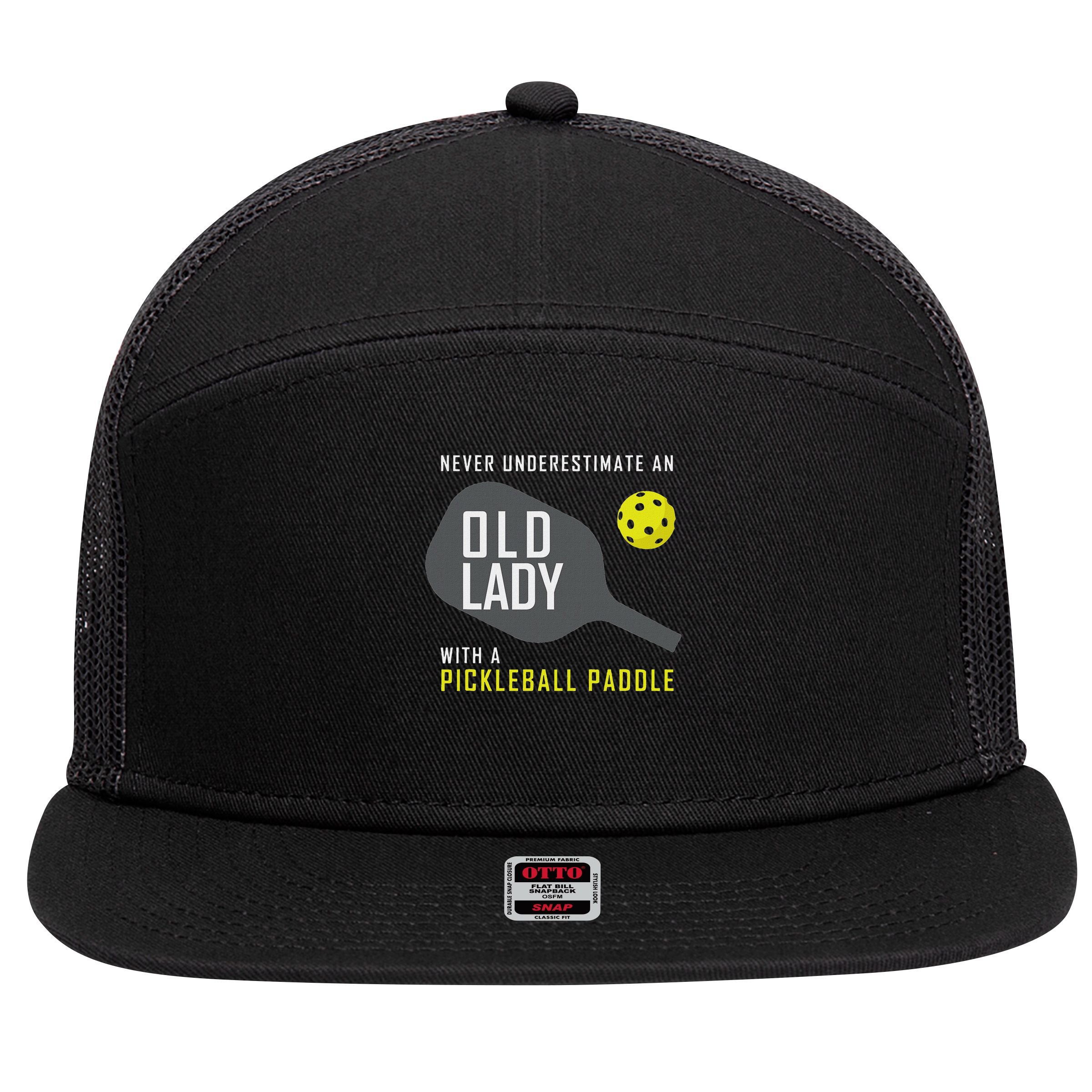 Never Underestimate An Old Lady Pickleball Paddle Gift 7 Panel Mesh Trucker Snapback Hat