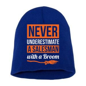 Never Underestimate A Sales With A Broom Gift Halloween Meaningful Gift Short Acrylic Beanie