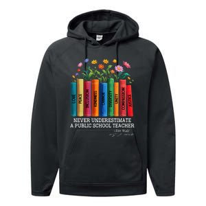 Never Underestimate A Public School Teacher Floral Books Performance Fleece Hoodie