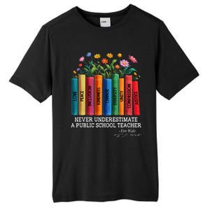 Never Underestimate A Public School Teacher Floral Books Tall Fusion ChromaSoft Performance T-Shirt