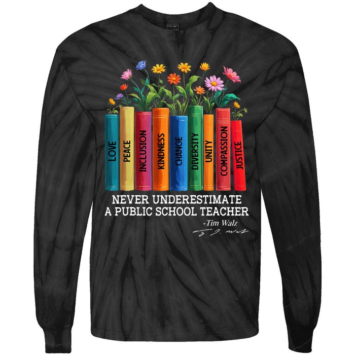 Never Underestimate A Public School Teacher Floral Books Tie-Dye Long Sleeve Shirt