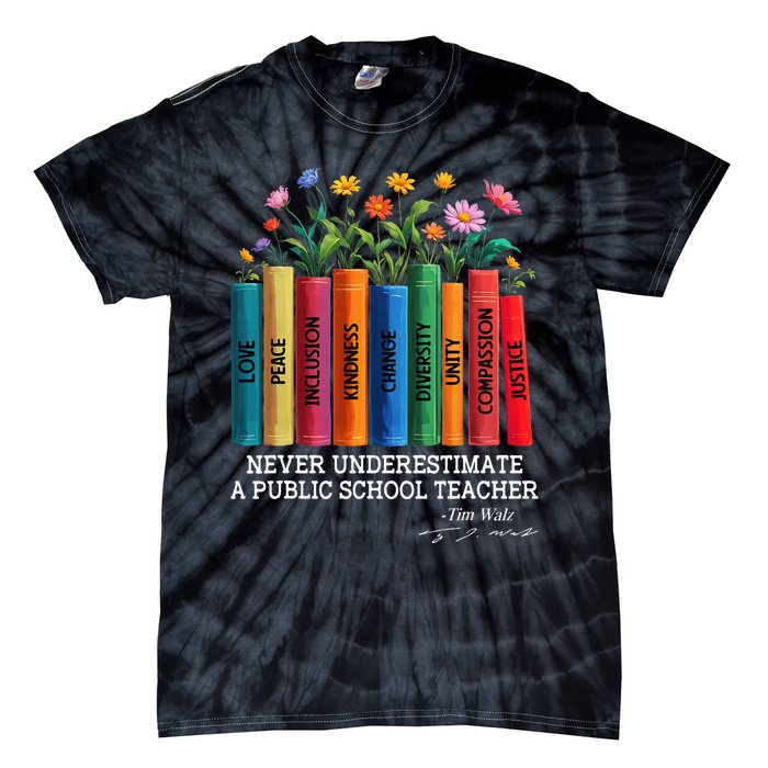 Never Underestimate A Public School Teacher Floral Books Tie-Dye T-Shirt