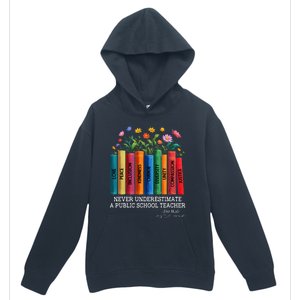 Never Underestimate A Public School Teacher Floral Books Urban Pullover Hoodie