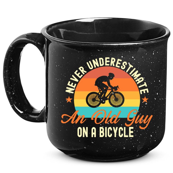 Never Underestimate An Old Guy On A Bicycle Cycling 15oz Campfire Ceramic Mug