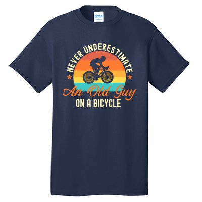 Never Underestimate An Old Guy On A Bicycle Cycling Tall T-Shirt