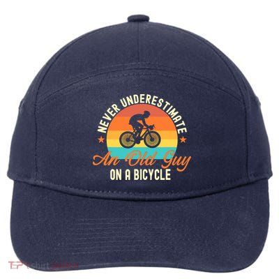 Never Underestimate An Old Guy On A Bicycle Cycling 7-Panel Snapback Hat