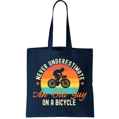 Never Underestimate An Old Guy On A Bicycle Cycling Tote Bag