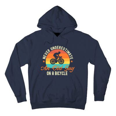 Never Underestimate An Old Guy On A Bicycle Cycling Tall Hoodie