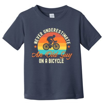 Never Underestimate An Old Guy On A Bicycle Cycling Toddler T-Shirt