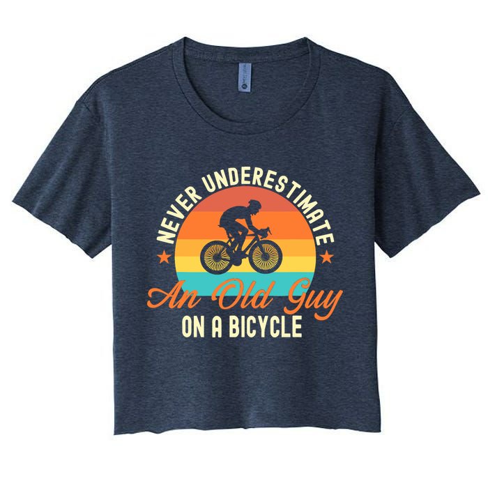 Never Underestimate An Old Guy On A Bicycle Cycling Women's Crop Top Tee