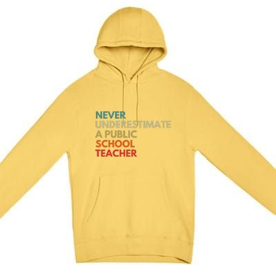 Never Underestimate A Public School Teacher Walz Waltz Gift Premium Pullover Hoodie