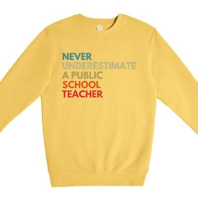 Never Underestimate A Public School Teacher Walz Waltz Gift Premium Crewneck Sweatshirt