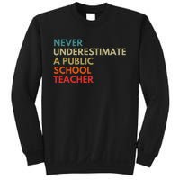 Never Underestimate A Public School Teacher Walz Waltz Gift Sweatshirt