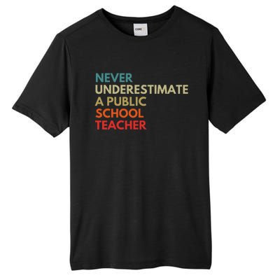 Never Underestimate A Public School Teacher Walz Waltz Gift Tall Fusion ChromaSoft Performance T-Shirt