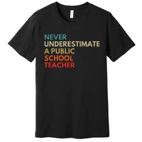 Never Underestimate A Public School Teacher Walz Waltz Gift Premium T-Shirt