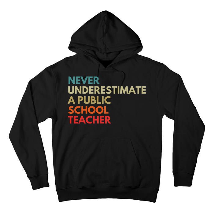 Never Underestimate A Public School Teacher Walz Waltz Gift Tall Hoodie